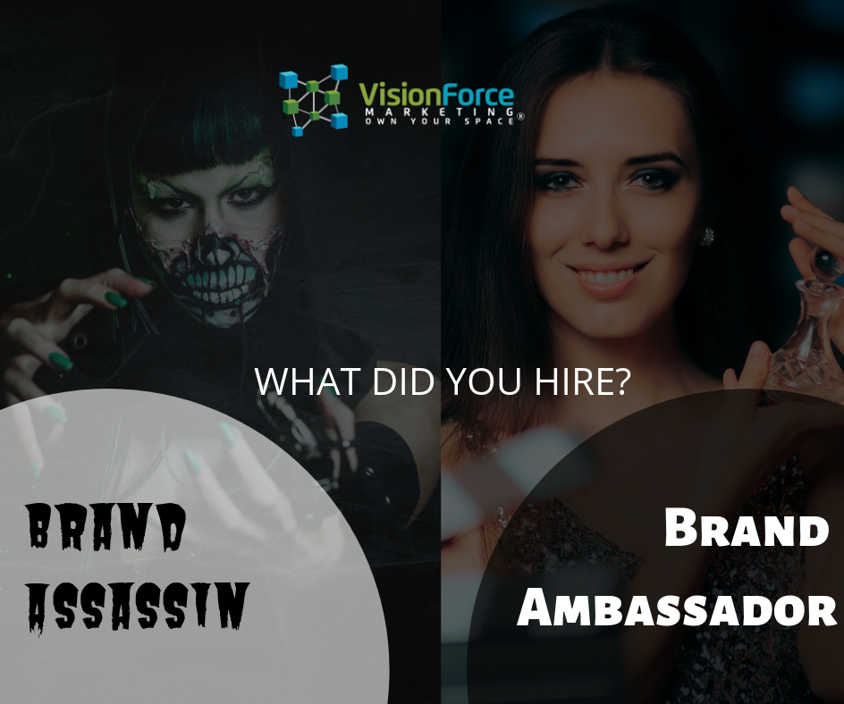 Brand Assassinators – Have You Hired One?