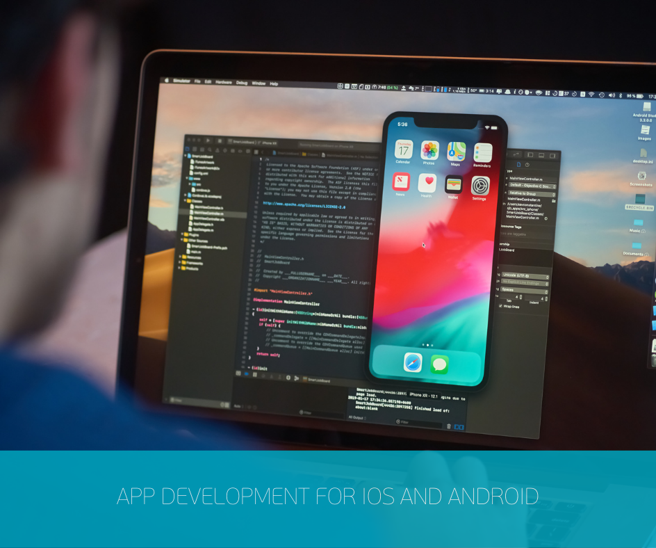 APP DEVELOPMENT FOR IOS AND ANDROID